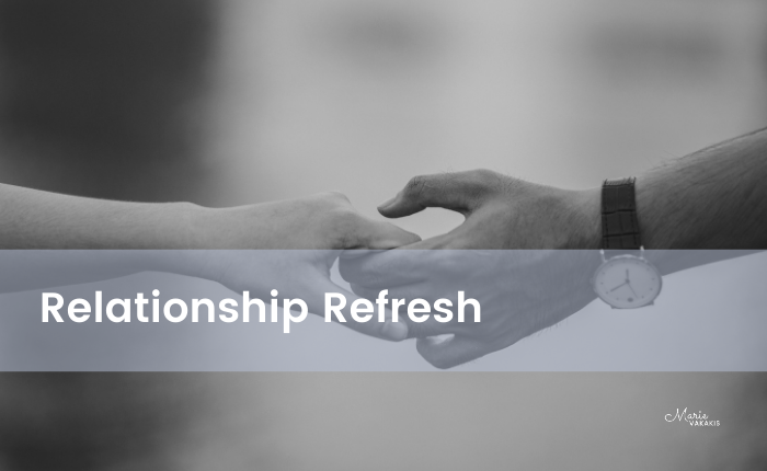 Relationship refresh